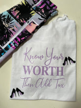 Load image into Gallery viewer, Know Your Worth Tshirt