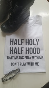 Half Holy Tshirt