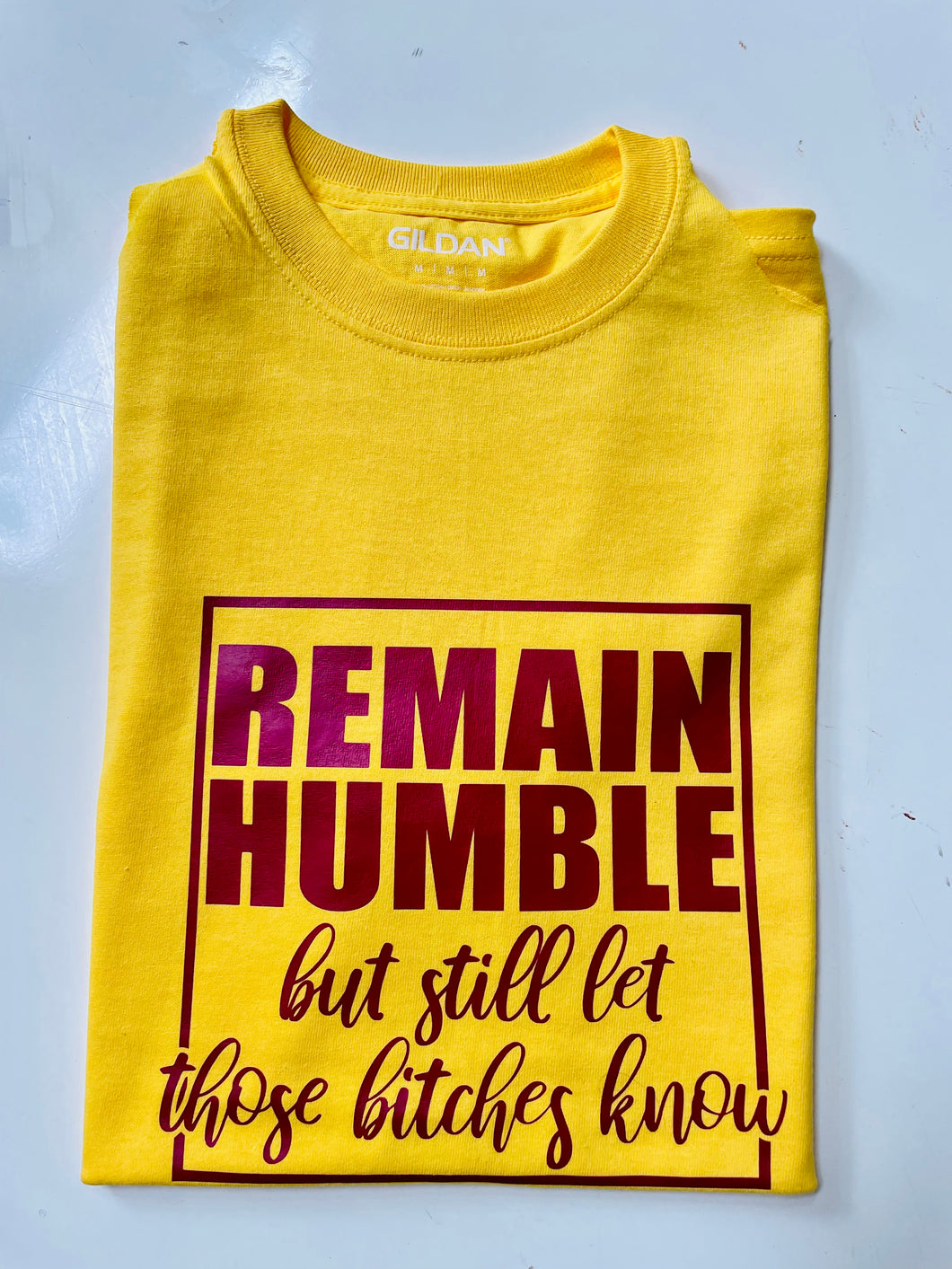 Remain Humble Tshirt