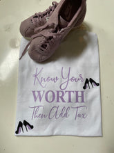 Load image into Gallery viewer, Know Your Worth Tshirt