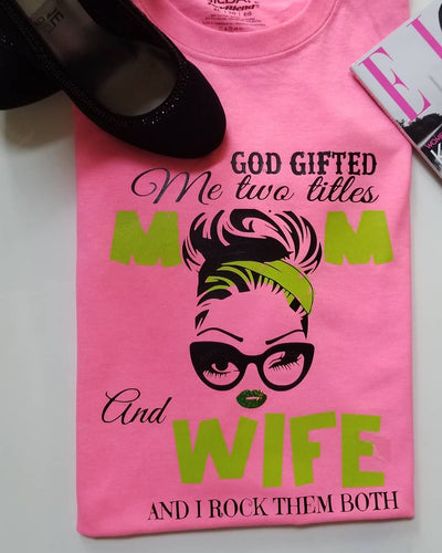 Mom Wife Tshirt