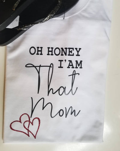 Oh Honey Mom Tshirt