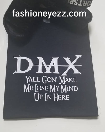 Yall Gon' Tshirt
